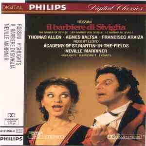 Rossini, Neville Marriner - Il Barbiere Di Siviglia. Highlights mp3 album