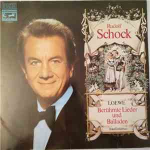 Rudolf Schock, Loewe, Ivan Eröd - Berühmte Lieder Und Balladen mp3 album