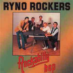Ryno Rockers - Rockabilly Bop mp3 album