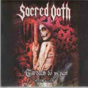 Sacred Oath - ...'Till Death Do Us Part mp3 album