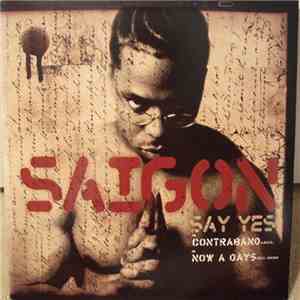 Saigon - Say Yes mp3 album