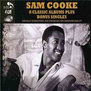 Sam Cooke - 8 Classic Albums Plus Bonus Singles mp3 album
