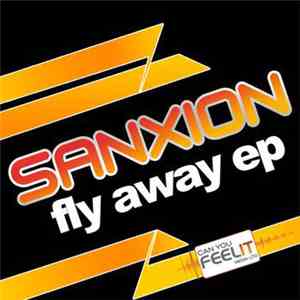 Sanxion - Fly Away EP mp3 album