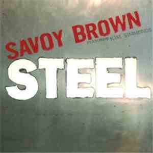 Savoy Brown - Steel mp3 album