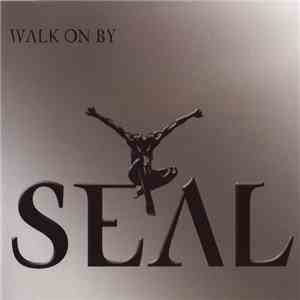 Seal - Walk On By mp3 album