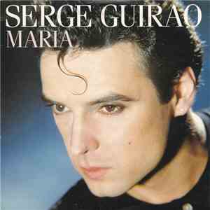 Serge Guirao - Maria mp3 album