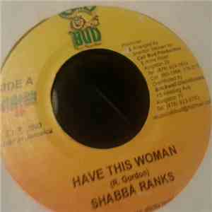 Shabba Ranks / Horace Andy / Joseph "Jo Jo" Hoo Kim - Have This Woman / Rhythm Girl A Love You mp3 album