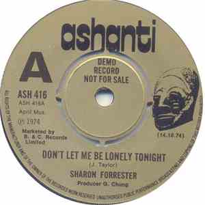 Sharon Forrester - Don't Let Me Be Lonely Tonight mp3 album
