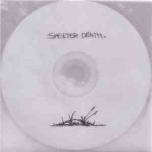 Shelter Death - Shelter Death mp3 album