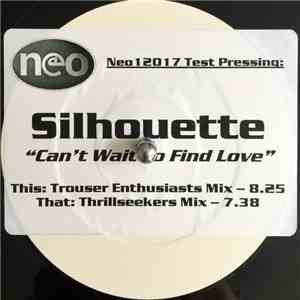 Silhouette - Can't Wait To Find Love mp3 album