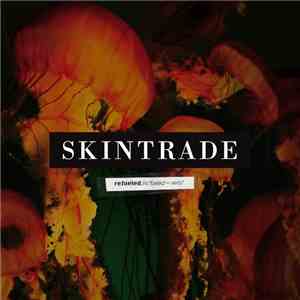 Skintrade  - Refueled mp3 album
