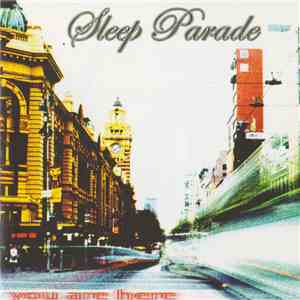 Sleep Parade - You Are Here mp3 album