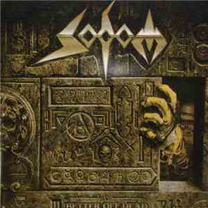 Sodom - Better Off Dead mp3 album