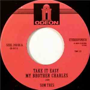 Som Tres - Take It Easy My Brother Charles / Spooky mp3 album