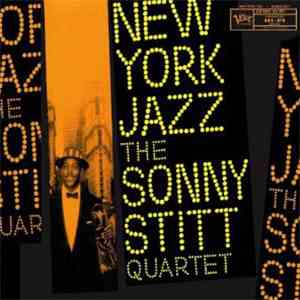Sonny Stitt Quartet - New York Jazz mp3 album