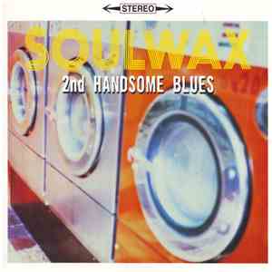 Soulwax - 2nd Handsome Blues mp3 album