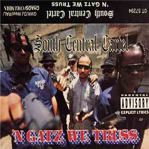 South Central Cartel - 'N Gatz We Truss mp3 album