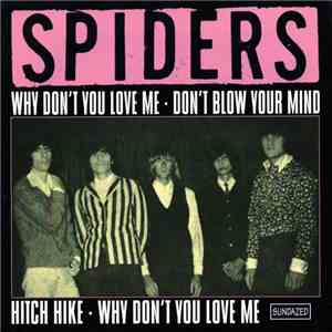 Spiders - Why Don't You Love Me mp3 album