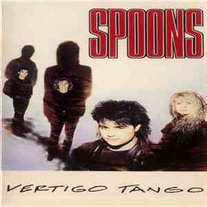 Spoons - Vertigo Tango mp3 album
