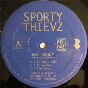 Sporty Thievz - Mac Daddy / Street Cinema mp3 album
