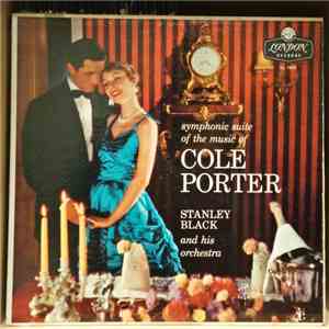 Stanley Black And His Orchestra - Symphonic Suite Of The Music Of Cole Porter mp3 album