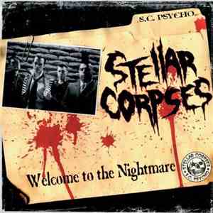 Stellar Corpses - Welcome To The Nightmare mp3 album