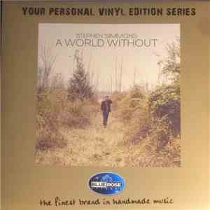 Stephen Simmons - A World Without mp3 album