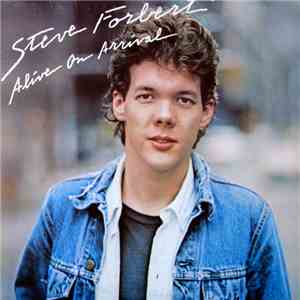 Steve Forbert - Alive On Arrival mp3 album