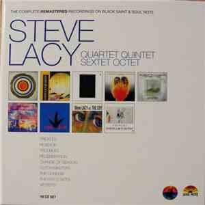 Steve Lacy - The Complete Remastered Recordings On Black Saint & Soul Note. Quartet Quintet Sextet Octet mp3 album