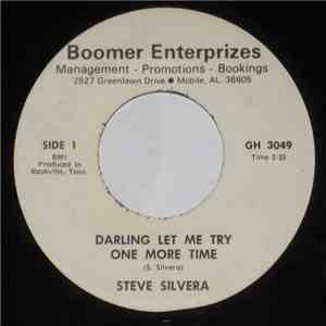 Steve Silvera - Darling Let Me Try One More Time mp3 album