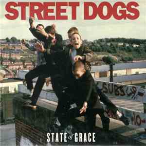 Street Dogs - State Of Grace mp3 album
