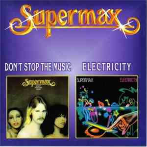 Supermax - Don't Stop The Music / Electricity mp3 album