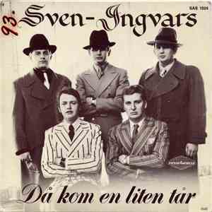 Sven-Ingvars - Då Kom En Liten Tår mp3 album