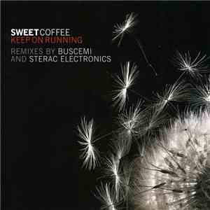 Sweet Coffee - Keep On Running mp3 album