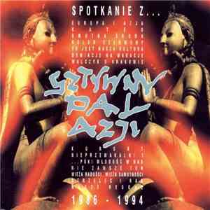 Sztywny Pal Azji - Spotkanie Z... 1986 - 1994 mp3 album