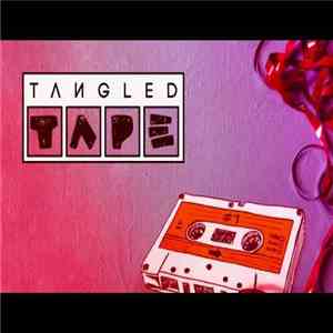 Tangled Tape - #1 mp3 album