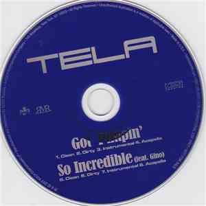 Tela Featuring Gino - Got Pimpin' / So Incredible mp3 album
