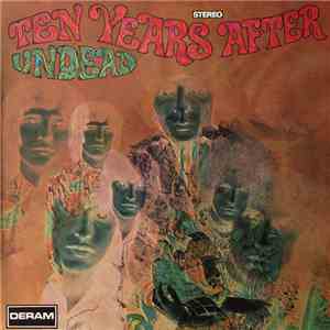 Ten Years After - Ten Years After Undead mp3 album
