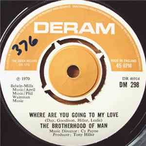 The Brotherhood Of Man - Where Are You Going To My Love / Living In The Land Of Love mp3 album