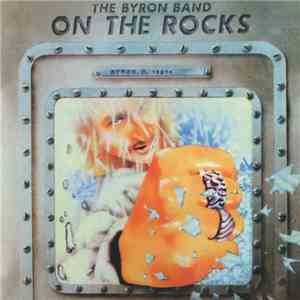 The Byron Band - On The Rocks mp3 album