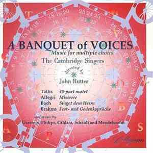 The Cambridge Singers Directed By John Rutter - A Banquet Of Voices mp3 album