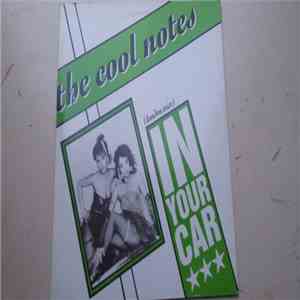 The Cool Notes - In Your Car (London Mix) mp3 album