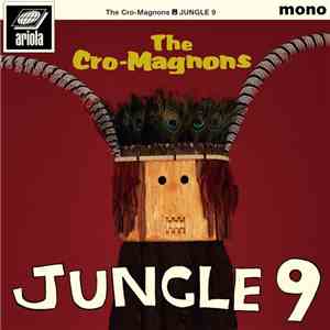 The Cro-Magnons - Jungle 9 mp3 album