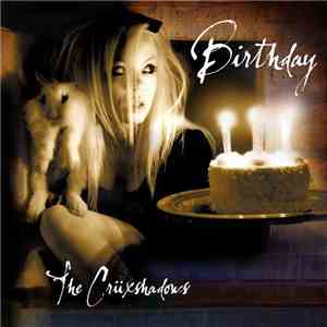 The Crüxshadows - Birthday mp3 album