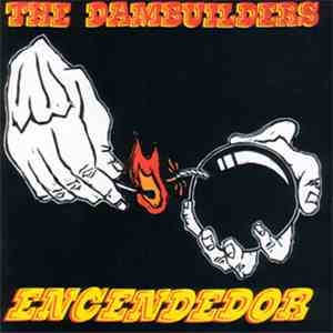 The Dambuilders - Encendedor mp3 album