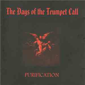 The Days Of The Trumpet Call - Purification mp3 album