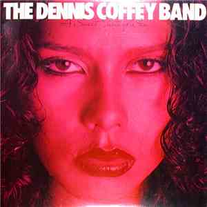 The Dennis Coffey Band - A Sweet Taste Of Sin mp3 album