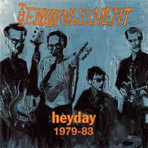The Embarrassment - Heyday 1979-83 mp3 album