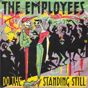 The Employees - Do The Standing Still mp3 album
