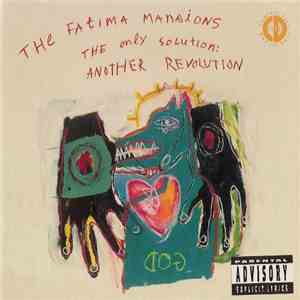 The Fatima Mansions - The Only Solution: Another Revolution mp3 album